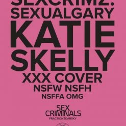 IMAGE COMICS SEX CRIMINALS SPECIAL XXX SKELLY VAR (MR)