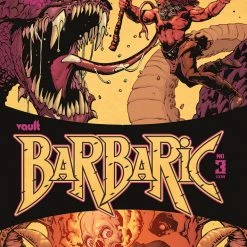 VAULT COMICS BARBARIC #3 CVR A GOODEN