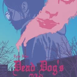 DARK HORSE COMICS DEAD DOGS BITE #2 (OF 4) CVR B HIXSON