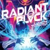 IMAGE COMICS RADIANT BLACK #4 CVR A FERIGATO & COSTA