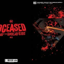 DC COMICS DCEASED WAR OF UNDEAD GODS #2 (OF 8) CVR B NGU ACETATE VAR (9/21/22)