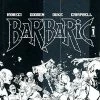 VAULT COMICS BARBARIC #1 DLX B&W ED CVR B BLACK BAG VAR