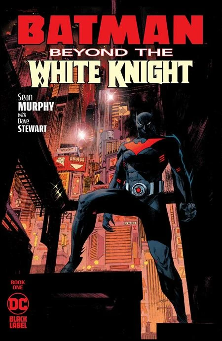 DC COMICS BATMAN BEYOND WHITE KNIGHT #1 2ND PRINT (MR) 1 DC COMICS BATMAN BEYOND WHITE KNIGHT #1 2ND PRINT (MR)
