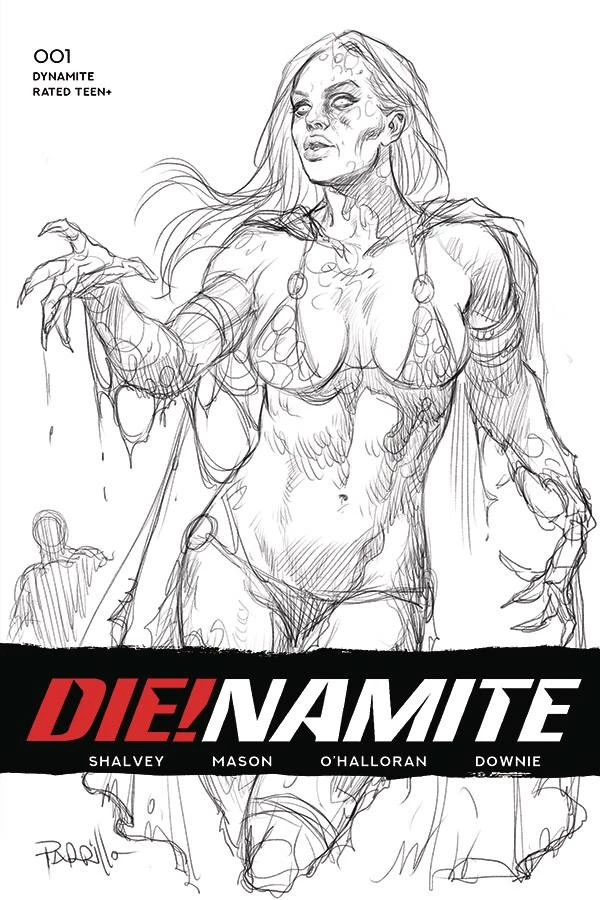 DYNAMITE COMICS DIE!NAMITE #1 50 COPY PARRILLO B&W INCV 1 DYNAMITE COMICS DIE!NAMITE #1 50 COPY PARRILLO B&W INCV