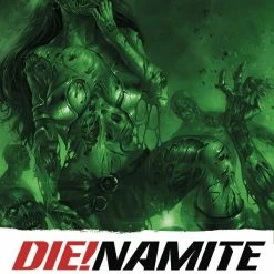 MARVEL COMICS DIE!NAMITE #3 21 COPY PARRILLO CVR A TINT FOC INCV