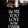 IMAGE COMICS ME YOU LOVE IN THE DARK #1 (OF 5) 3RD PTG (MR)