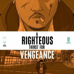 IMAGE COMICS RIGHTEOUS THIRST FOR VENGEANCE #1 2ND PTG
