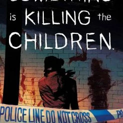 BOOM! STUDIOS SOMETHING IS KILLING THE CHILDREN #23 CVR A DELL EDERA COMICS