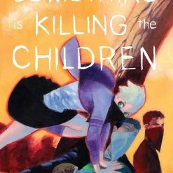 IMAGE COMICS SOMETHING IS KILLING THE CHILDREN #20 CVR A DELL EDERA